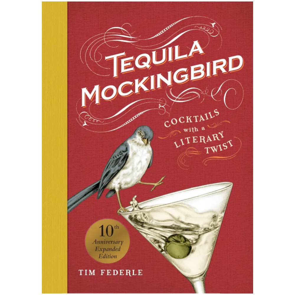Hachette Book Group - Workman BOOKS Tequila Mockingbird Book - Cocktails with a Literary Twist