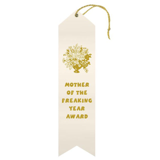 Ribbons Galore Funny Novelties Mother of the Freaking Year Award