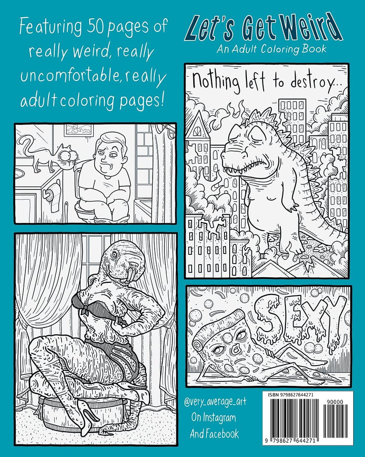 Very Average Art Arts & Crafts Let's Get Weird Adult Coloring Book