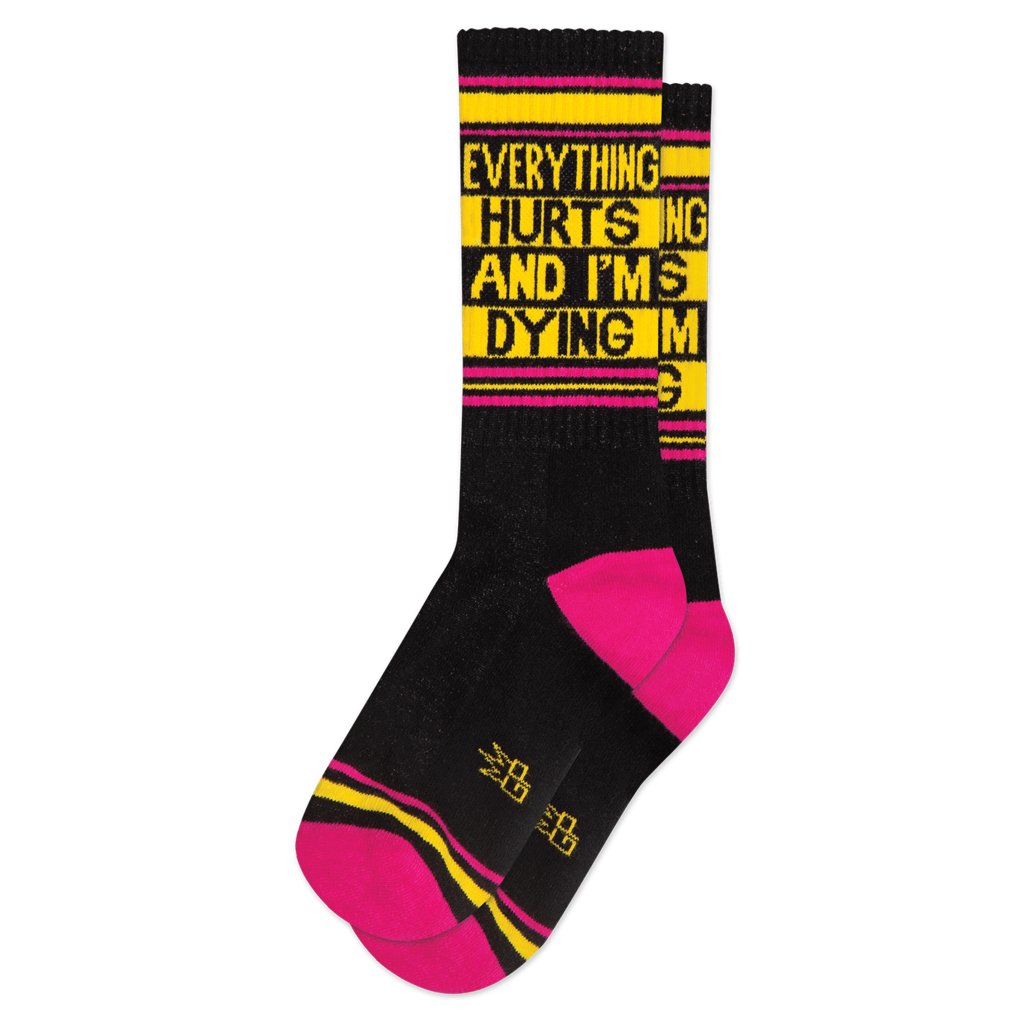 Gumball Poodle Socks & Tees Everything Hurts and I'm Dying Socks