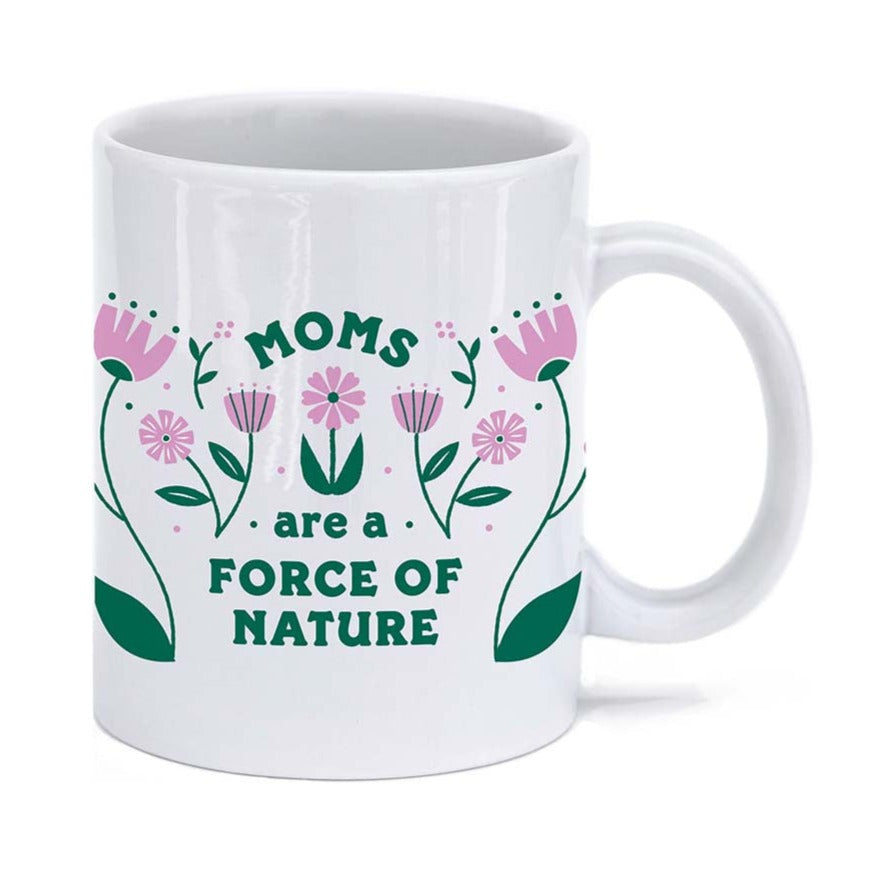 Seltzer Drinkware & Mugs Mom are a Force of Nature Mug