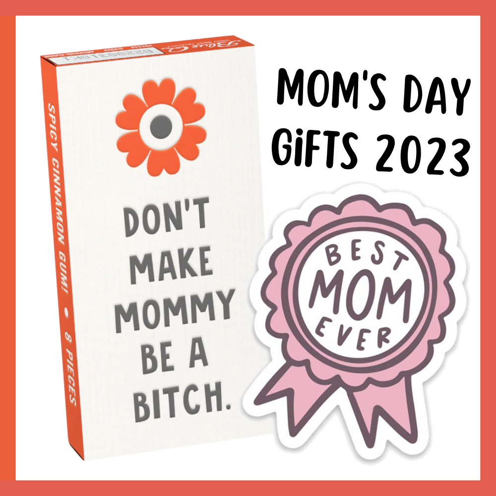 Mother’s Day 2023 Weird & Funny Gift Guide