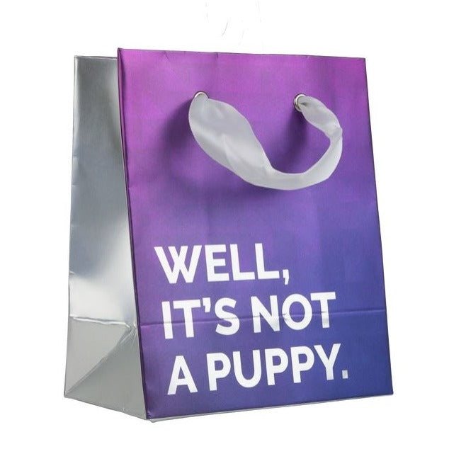 30 Watt Gift & Flat Wrap Well, It's Not a Puppy - Small Gift Bag - 6"