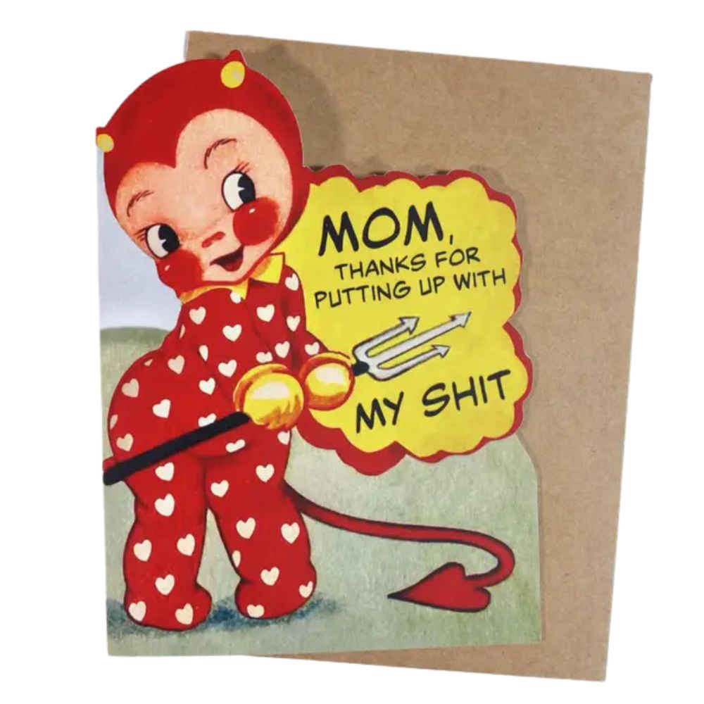Bad Betty Greeting Co. Greeting Cards Mom Thanks For Putting Up with My Shit Card