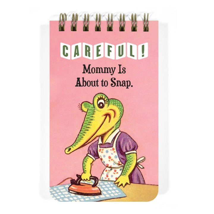 Bad Betty Greeting Co. Journals & Notebooks Careful! Mommy Is About To Snap - 3x5 Notepad