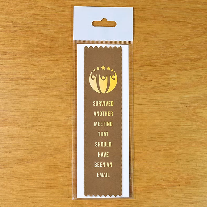 Bad Betty Greeting Co. Office Goods Survived Another Meeting Award Ribbon