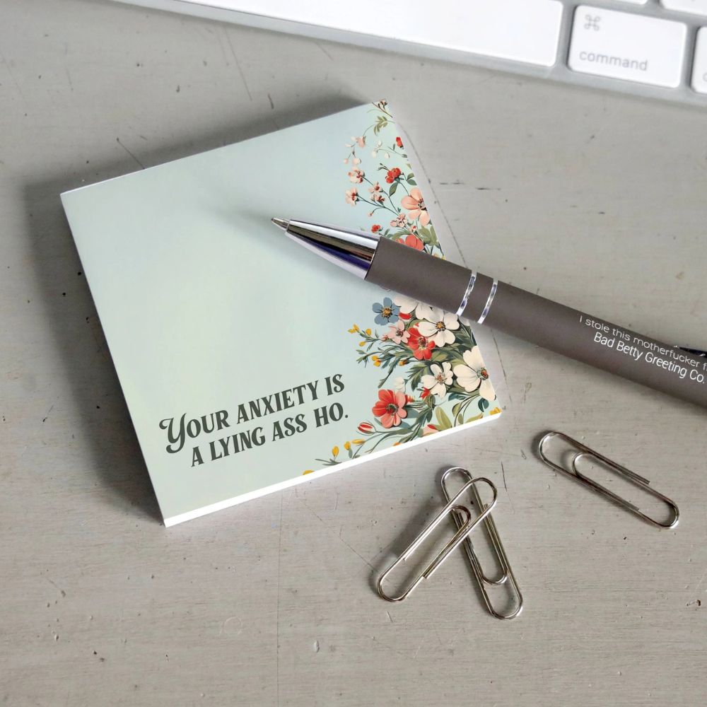 Bad Betty Greeting Co. Office Goods Your Anxiety Is A Lying Ass Ho - Sticky Note Pad