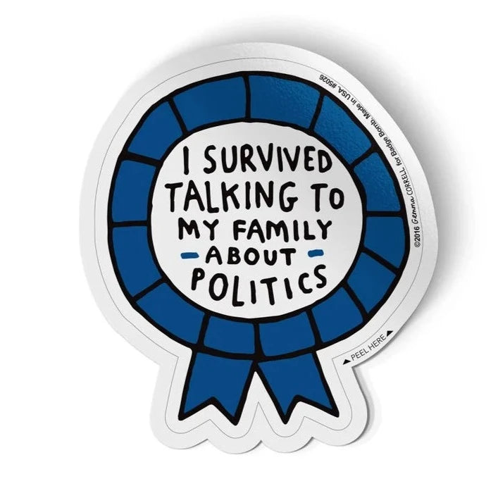 Big Moods Magnets & Stickers Gemma Correll - I Survived Talking About Politics Sticker