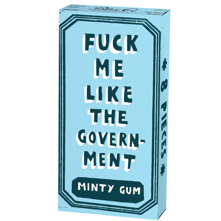 Blue Q Candy F-ck Me Like the Government .... Gum