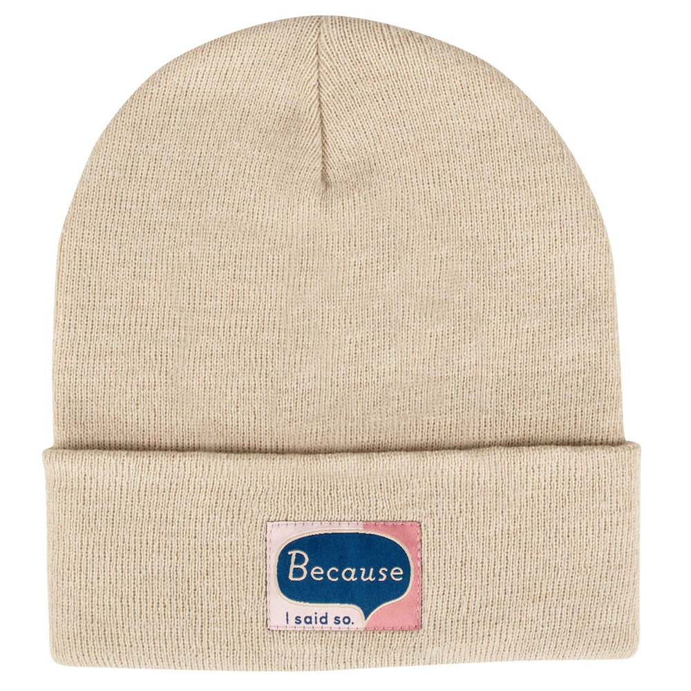 Blue Q Socks & Tees Because I Said So Beanie