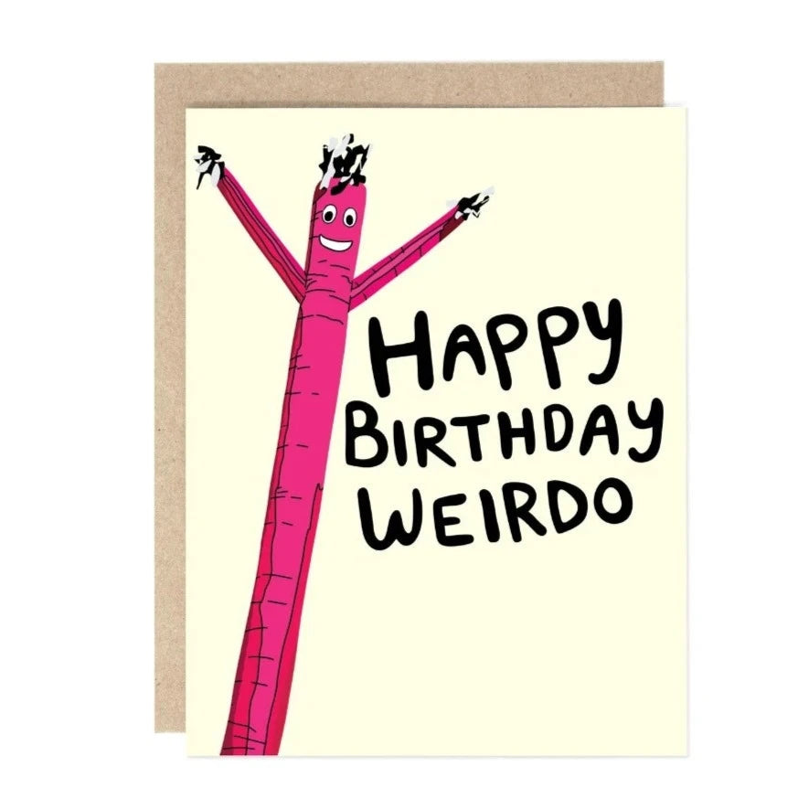 Drawn Goods Greeting Cards Air Dancer, Happy Birthday Weirdo Card