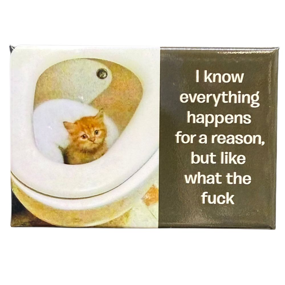 Ephemera Magnets & Stickers Magnet: I Know Everthing Happens