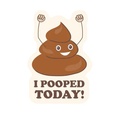 Poopy Toady I Pooped Today Sticker – Off the Wagon Shop