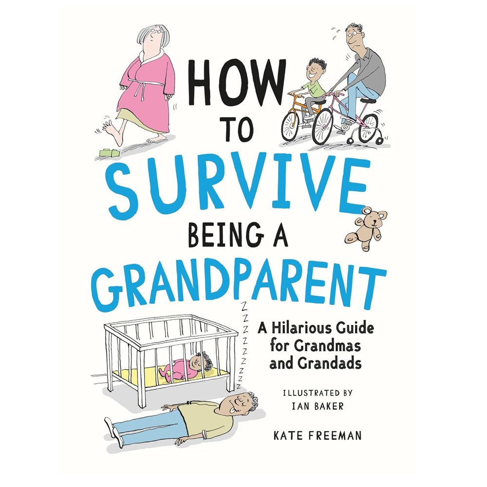 Hachette Book Group - Workman Books How to Survive Being a Grandparent