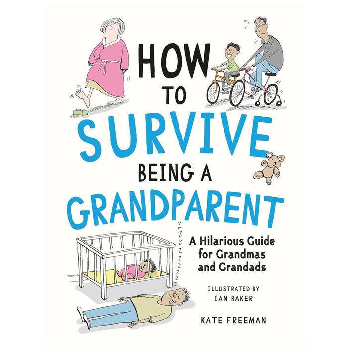 Hachette Book Group - Workman Books How to Survive Being a Grandparent