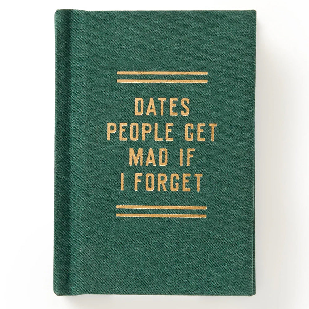 Hachette - Chronicle Books Journals & Notebooks Dates People Get Mad If I Forget - Tiny Diary