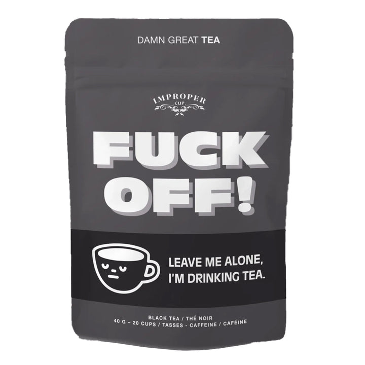 Improper Cup CANDY Fuck Off! Damn Great Tea