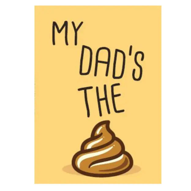 Kalan LP Magnets & Stickers My Dad's the Sh*T Fridge Magnet