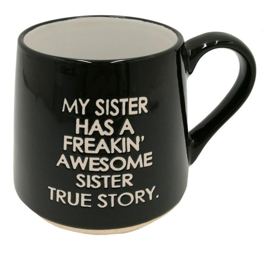 Koppers Home Drinkware & Mugs My Sister Has a Freakin' Awesome Sister Mug