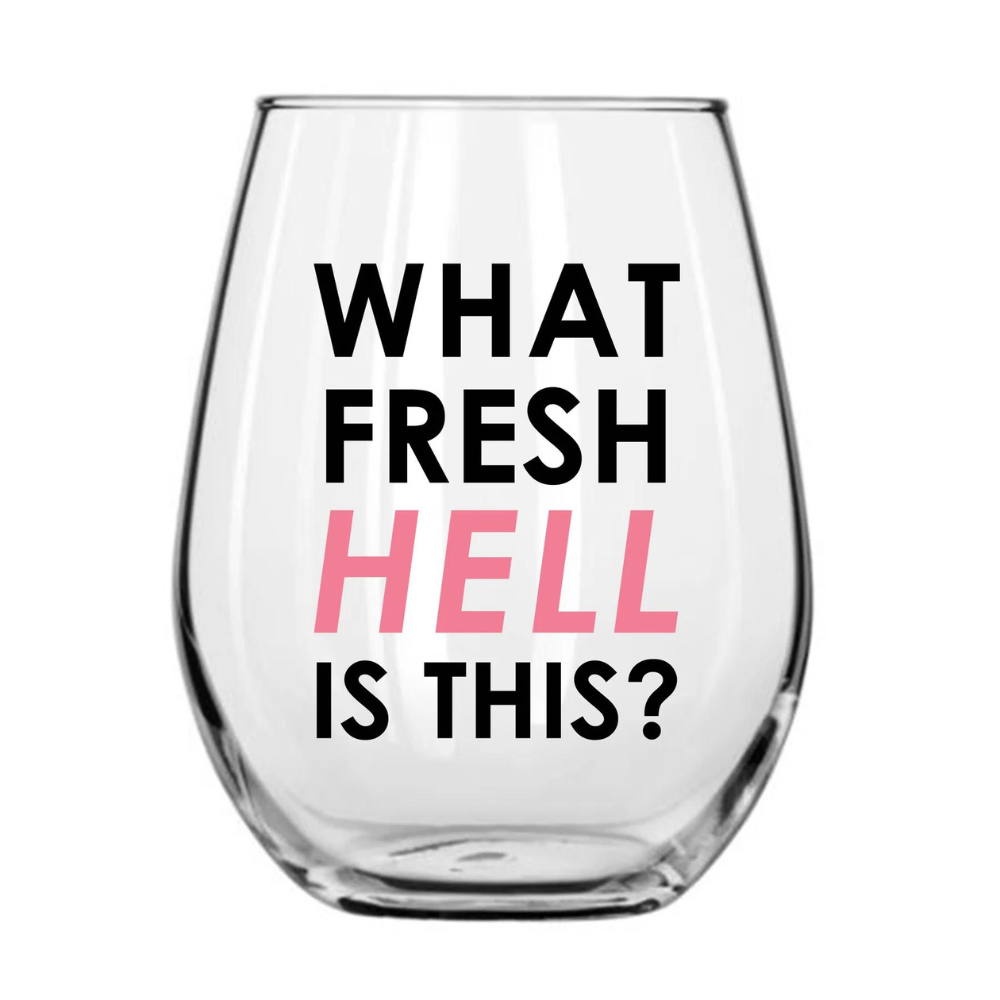 Koppers Home Drinkware & Mugs What Fresh Hell Is This Wine Glass