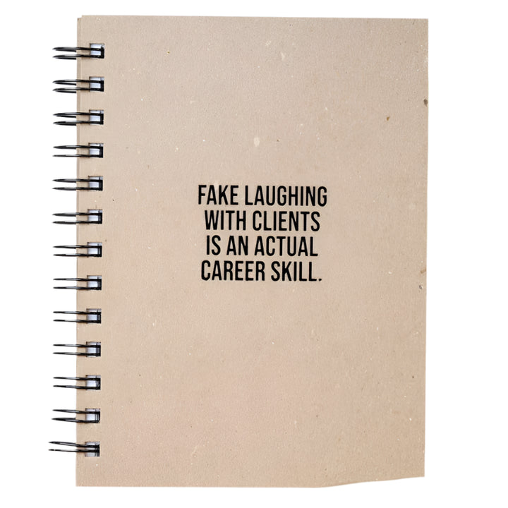 Meriwether Journals & Notebooks Fake Laughing with Clients...  Journal