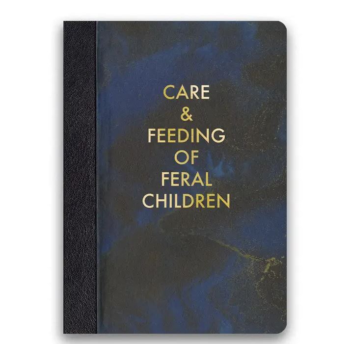 Mincing Mockingbird Journals & Notebooks Care & Feeding of Feral Children Journal