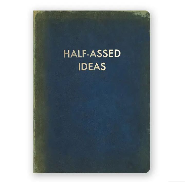 Mincing Mockingbird Journals & Notebooks Half-Assed Ideas Journal