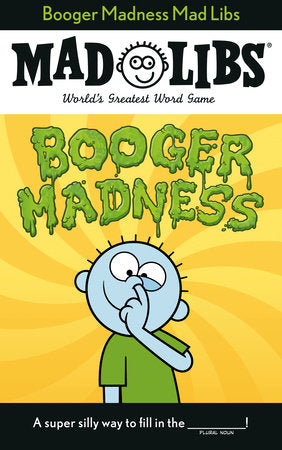 Penguin Group (USA) BOOKS Booger Madness Mad Libs
