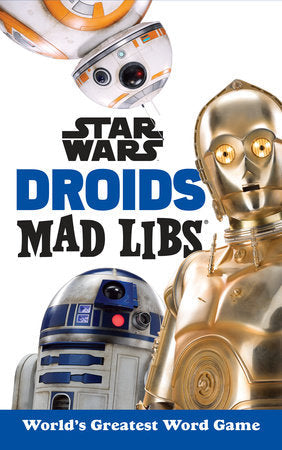 Penguin Group (USA) BOOKS Star Wars Droids Mad Libs