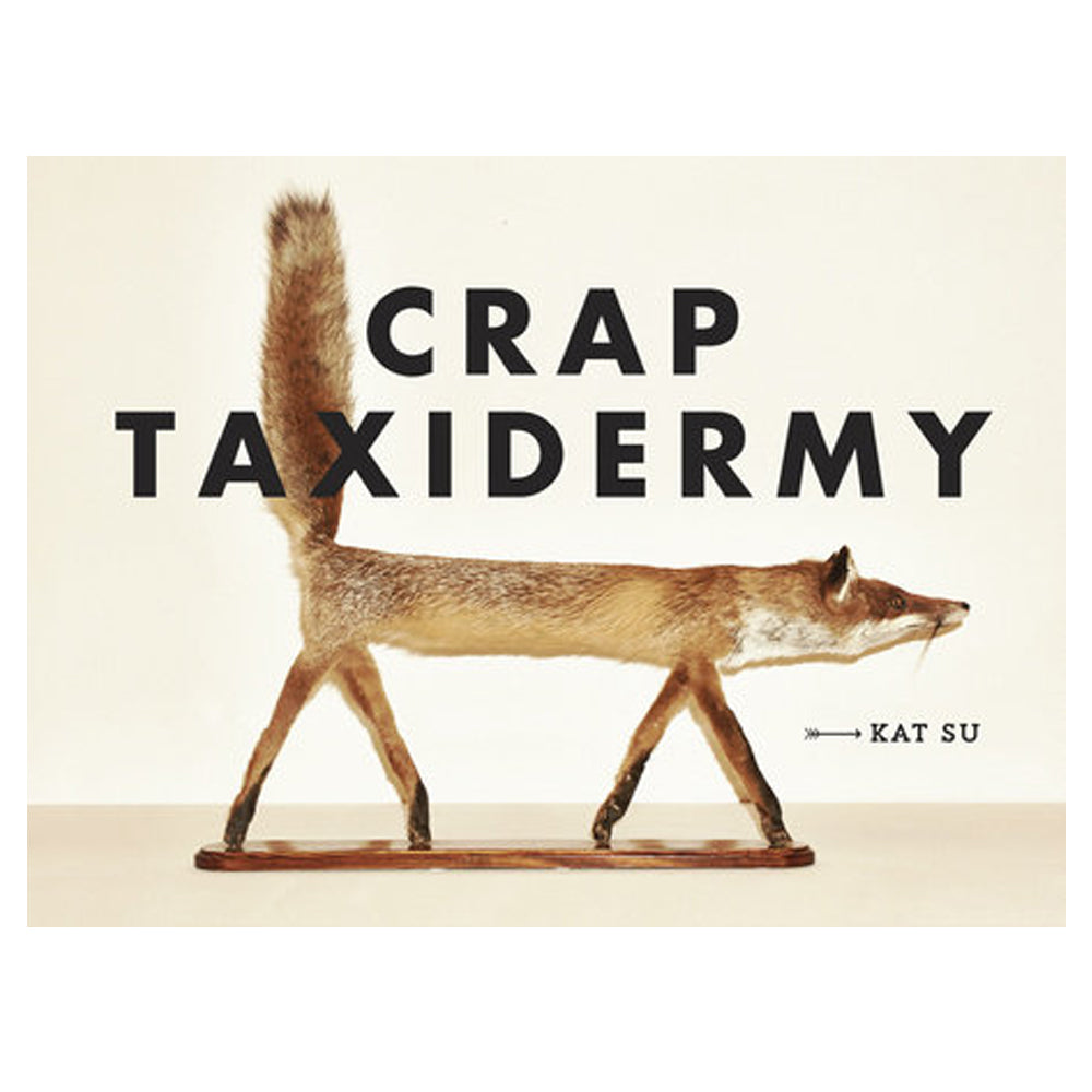 Penguin Random House Books Crap Taxidermy
