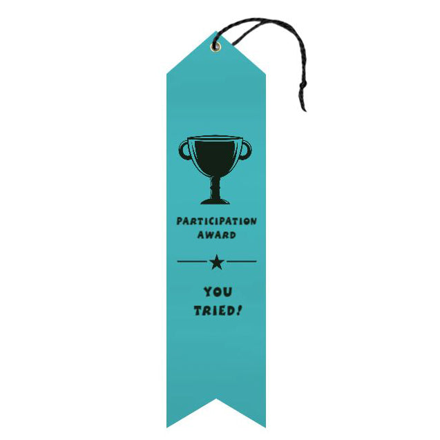 Ribbons Galore Unclassified Participation Award, You Tried Tried Award