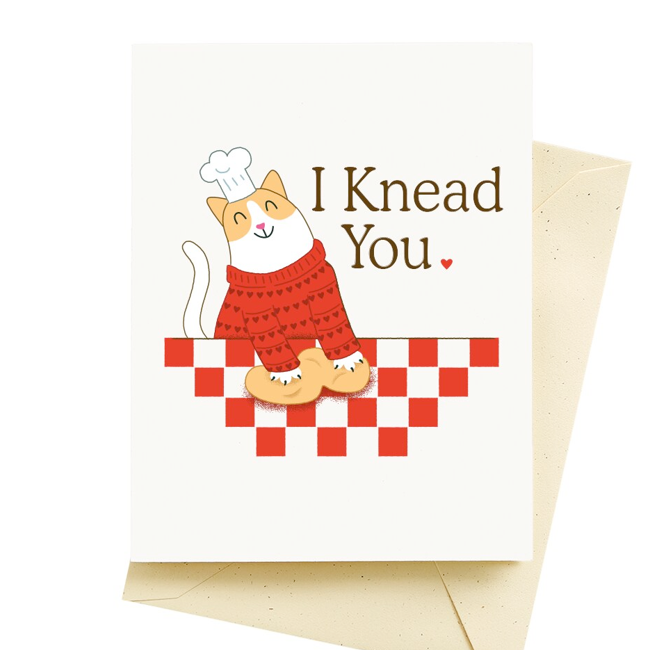 Seltzer Greeting Cards Knead You Love Card