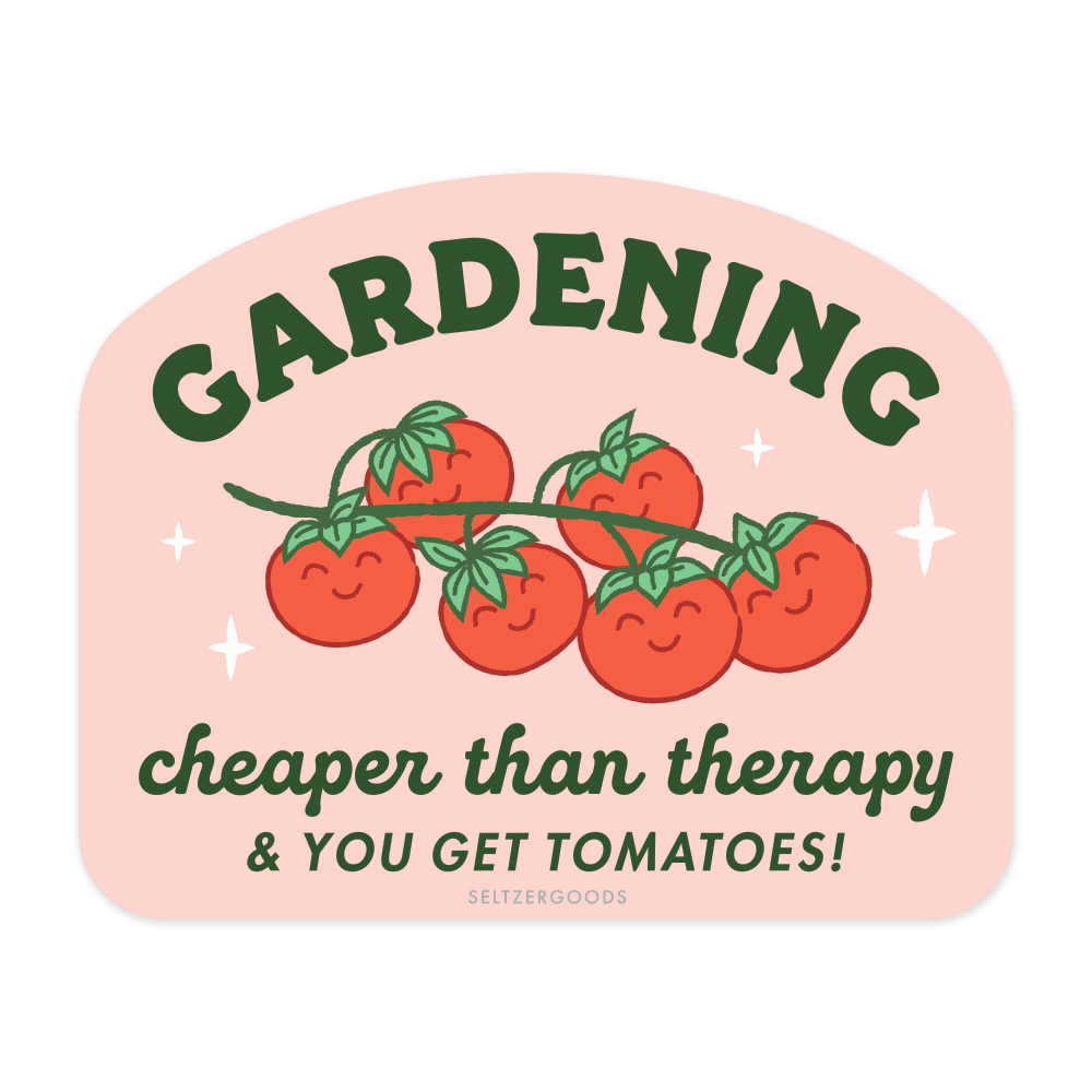 Seltzer Magnets & Stickers Sticker Gardening Cheaper Than Therapy