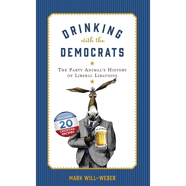 Simon & Schuster BOOKS Democrats Drinking Book  (Politically Incorrect History of Concoctions)