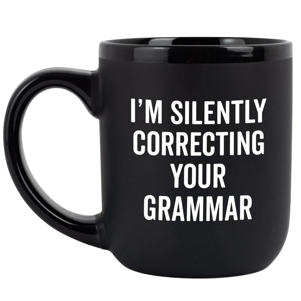 Snark City Kitchen & Table I'm Silently Correcting Your Grammar Coffee Mug