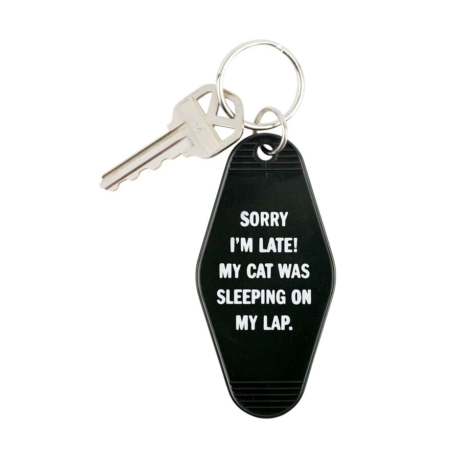 Snark City Toy Novelties Sorry I'm Late , My Cat Was on my lap Keychain
