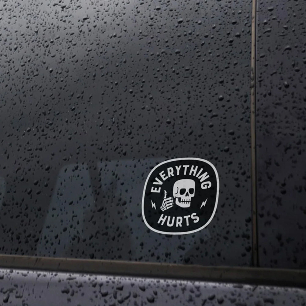 Squatchy Magnets & Stickers Everything Hurts Sticker