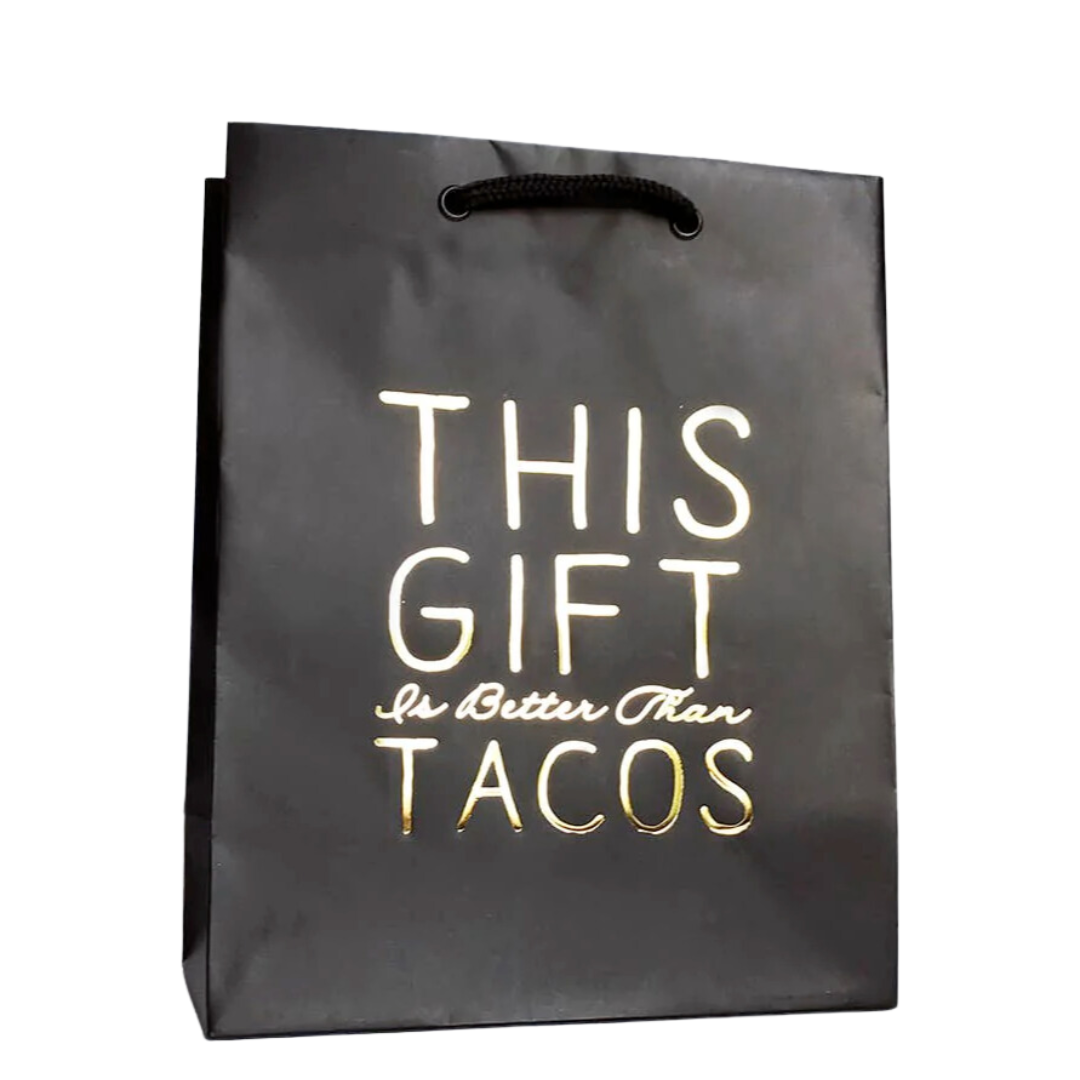 Steel Petal Press Gift & Flat Wrap Better Than Tacos Gift Bag