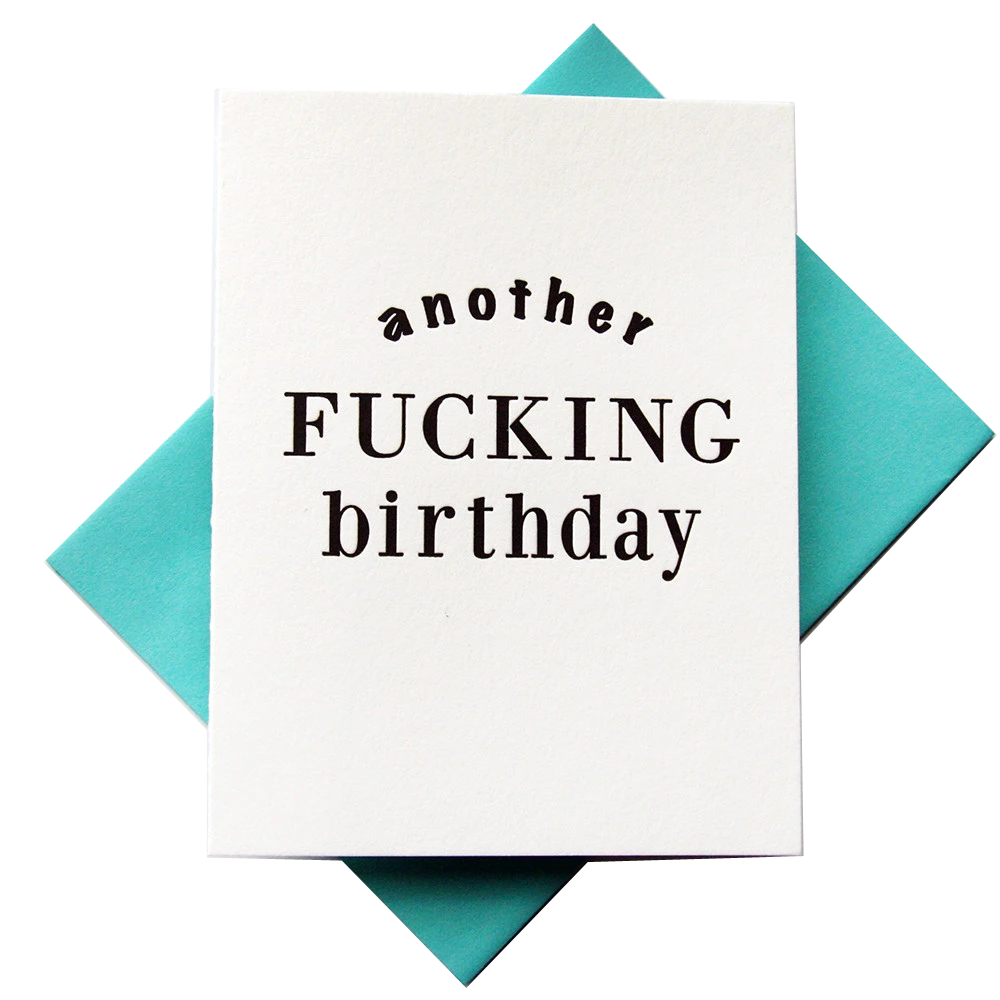 Steel Petal Press Greeting Cards Another F*ing Birthday Card
