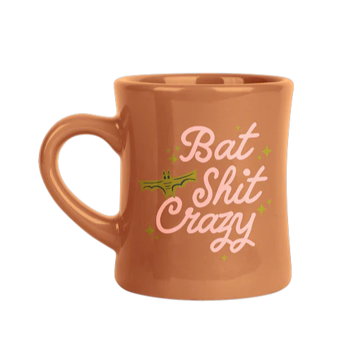 Talking Out of Turn Drinkware & Mugs Bat Shit Crazy Diner Mug