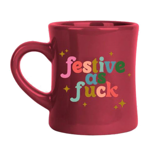 Talking Out of Turn Drinkware & Mugs Festive as F-ck Diner Mug