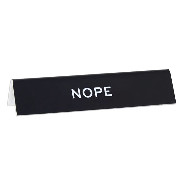 The Found Home Decor NOPE Desk Sign