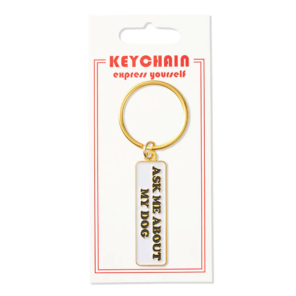 The Found Personal Care Ask me about my Dog Keychain