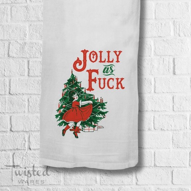 Twisted Wares Kitchen & Table Jolly As Fuck Kitchen Towel