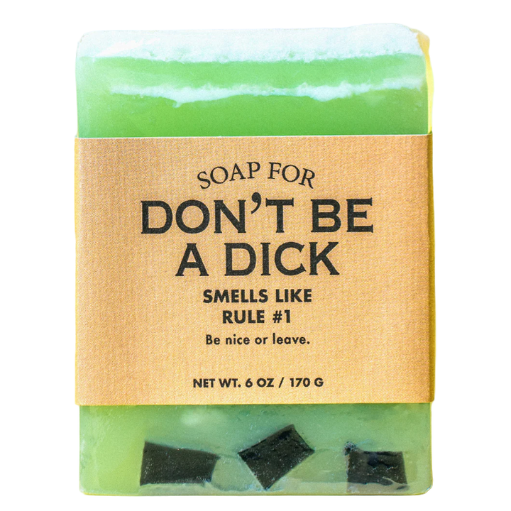 Whiskey River Soap Co. Personal Care Soap For Don't Be A Dick