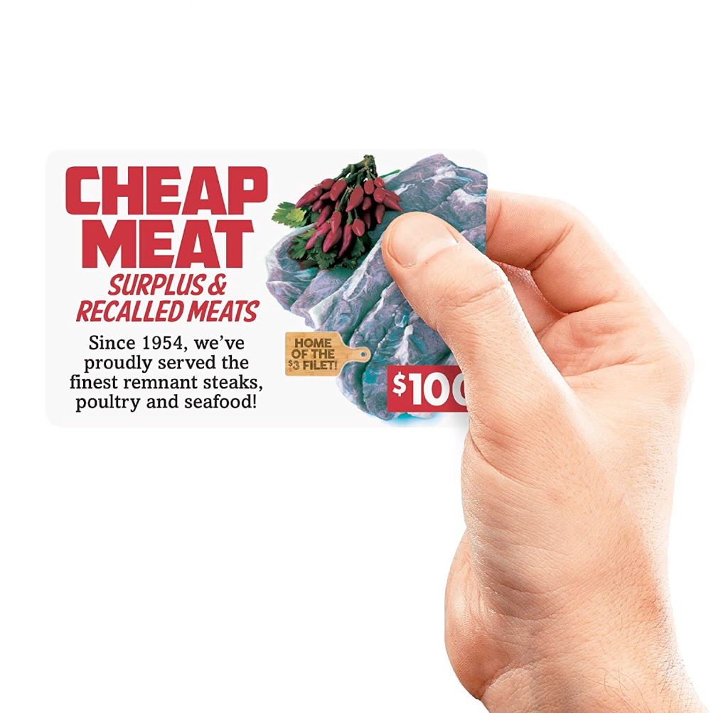 Prank Gift Card: Cheap Meat Store-Weird-Funny-Gags-Gifts-Stupid-Stuff