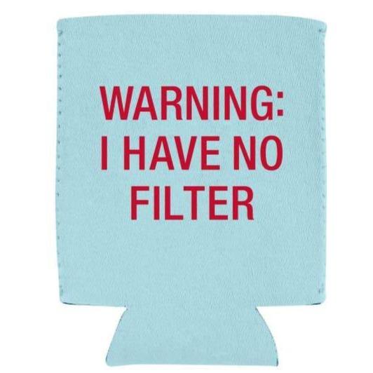 About Face Designs Drinkware & Mugs No Filter Koozie