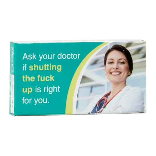 Blue Q Candy Ask your doctor if shutting the F up is right gum