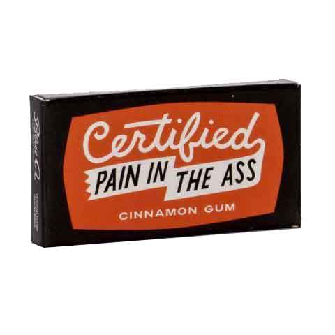 Blue Q CANDY Certified Pain in the Ass Gum