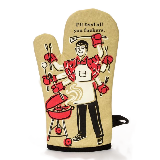 Blue Q Kitchen & Table I'll Feed All you F-ckers Oven Mitt